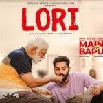 LORI LYRICS - Bir Singh | Main Te Bapu