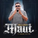 Maut Lyrics – Nijjar – Gurlez Akhtar