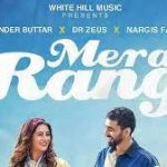 Mera Rang Lyrics – Maninder Buttar