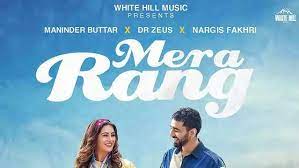 Mera Rang Lyrics – Maninder Buttar