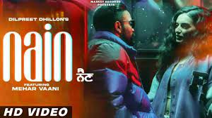 Nain Lyrics – Dilpreet Dhillon – Mehar Vaani