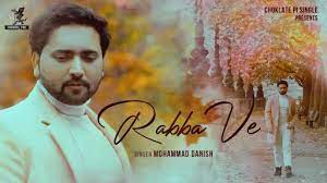 Rabba Ve Lyrics – Mohd. Danish