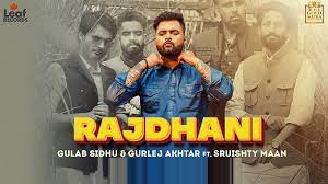 Rajdhani Lyrics – Gulab Sidhu – Gurlez Akhtar