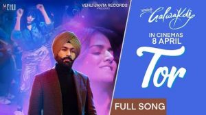 Tor Lyrics – Tarsem Jassar