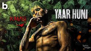 Yaar Huni Lyrics – Kambi Rajpuria