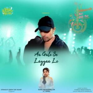 Aa Gale Se Laggaa Le Lyrics – Arunita Kanjilal