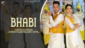 Bhabi Lyrics – Deep Dhillon – Jaismeen Jassi