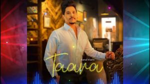 Taara Lyrics – Kamal Khan