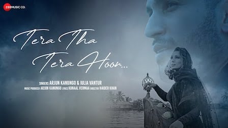 Tera Tha Tera Hoon Lyrics – Arjun Kanungo