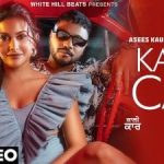 Kaali Car Lyrics – Raftaar – Asees Kaur