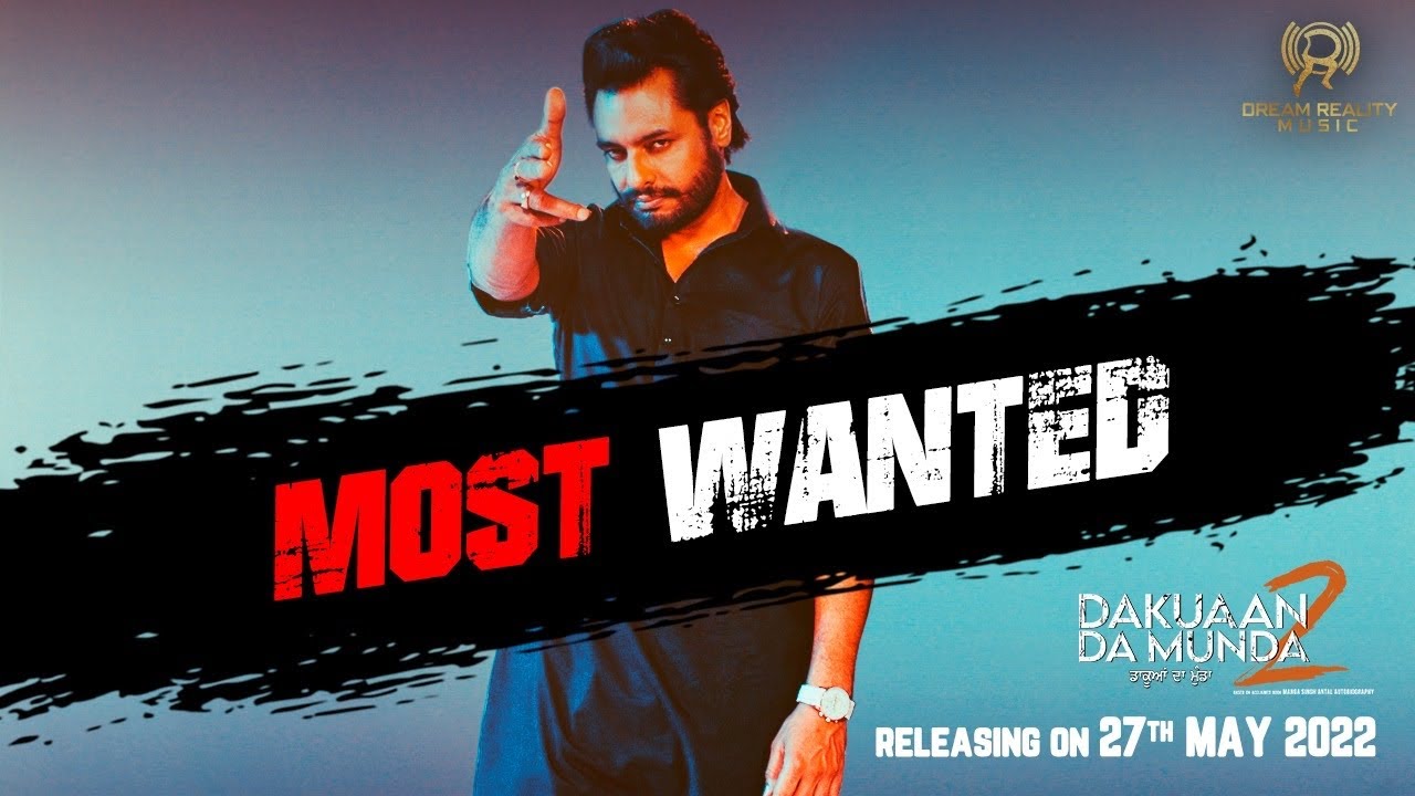 Most Wanted Lyrics Dakuaan Da Munda 2 | Himmat Sandhu