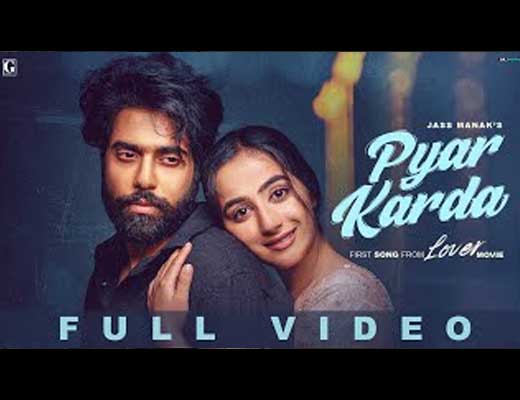 Pyar Karda Lyrics – Jass Manak