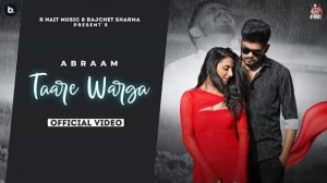 Taare Warga Lyrics – Abraam