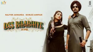 DSS Bhabhiye Lyrics – Rajvir Jawanda – Gurlez Akhtar