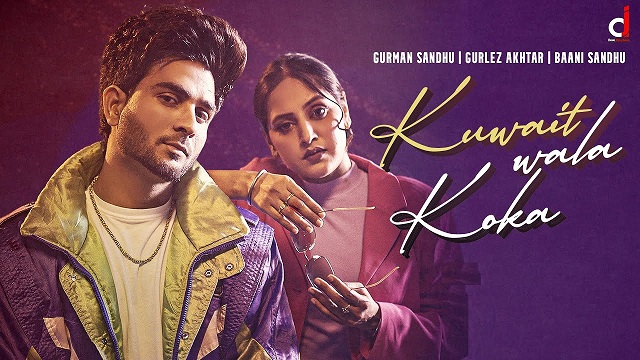 Kuwait Wala Koka Lyrics – Gurman Sandhu – Gurlez Akhtar