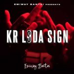 KR L$DA SIGN Lyrics – Emiway