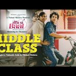 MIDDLE CLASS LYRICS - Ittu Si Baat | Nakash Aziz