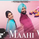 Maahi Ve Lyrics - Khaao Pio Aish Karo | Tarsem Jassar