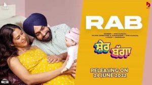 Rab Lyrics - Oye Kunaal | Sher Bagga