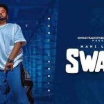 Swaad Lyrics – Mani Longia