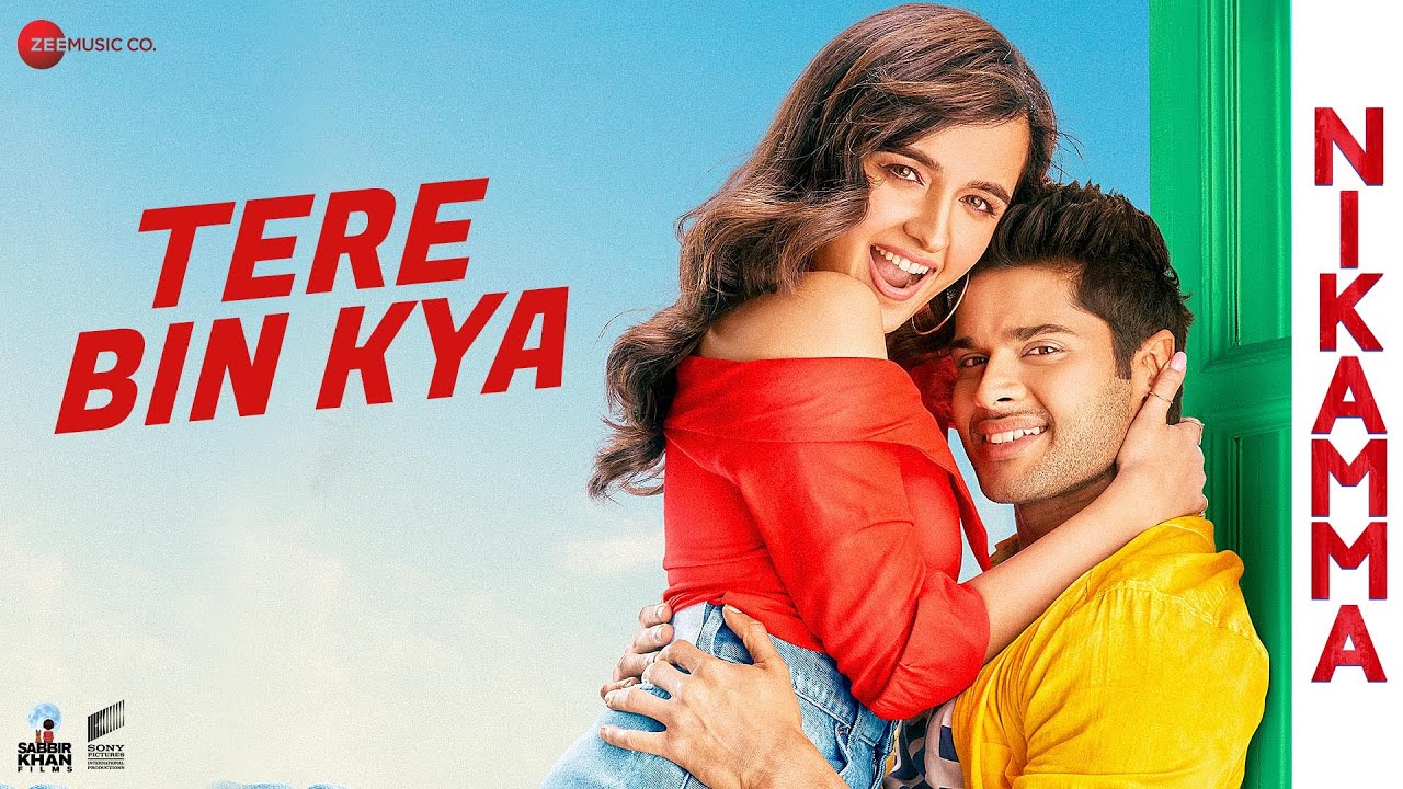 Tere Bin Kya Lyrics – Nikamma