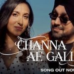 Channa Ae Gallan Lyrics – Deep Money