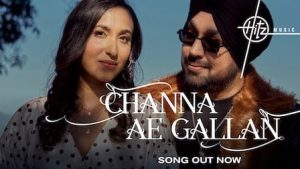 Channa Ae Gallan Lyrics – Deep Money