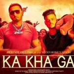 Ka Kha Ga Lyrics – Hommie Dilliwala – Honey Singh