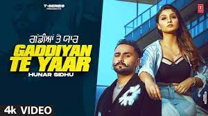 Gaddiyan Te Yaar Lyrics- Hunar Sidhu | Sukhpreet Kaur