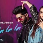 Ha La La La Lyrics – Shivjot ft. Ibaadat Sangha