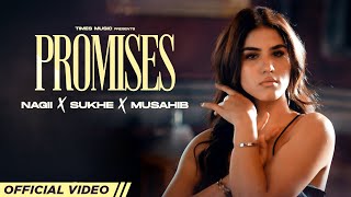 Promises Lyrics – Nagii – Sukh-E – Musahib