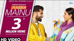 Rabba Mainu Lyrics - Gurnam Bhullar | JIND MAHI