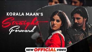 Straight Forward Lyrics – Korala Maan