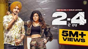 2-4 Lyrics - Deep Bajwa ft. Gurlez Akhtar