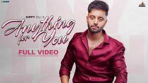 Anything For You Lyrics – Sippy Gill