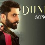 Duniya Lyrics – B Praak