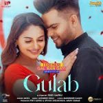 Gulab Lyrics – Akhil | Teri Meri Gal Ban Gayi