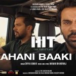 Kahani Baaki Hai Lyrics – HIT : The First Case