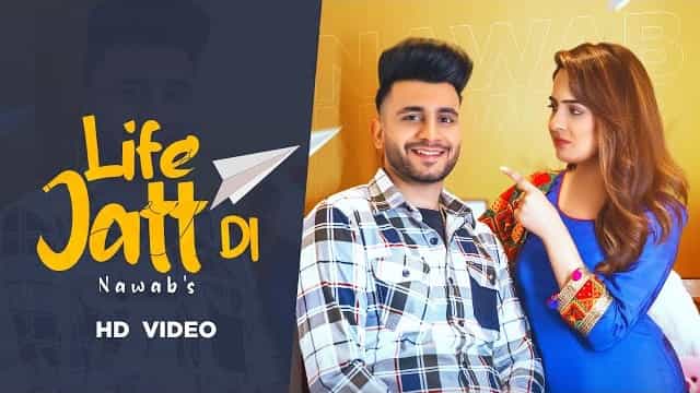 Life Jatt Di Lyrics – Nawab | Navianaa