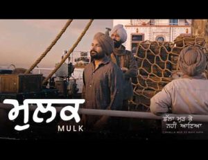 MULK LYRICS - Amrinder Gill | Challa Mud Ke Nahi Aaya