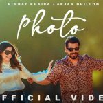 PHOTO LYRICS – Nimrat Khaira & Arjan Dhillon