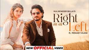 Right Left Lyrics – Kulwinder Billa, Mehar Vaani