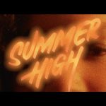 Summer High Lyrics – AP Dhillon | Shinda Kahlon