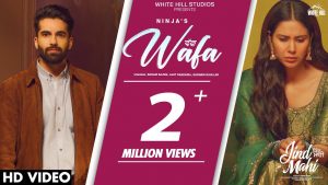 WAFA LYRICS - NINJA - JIND MAHI