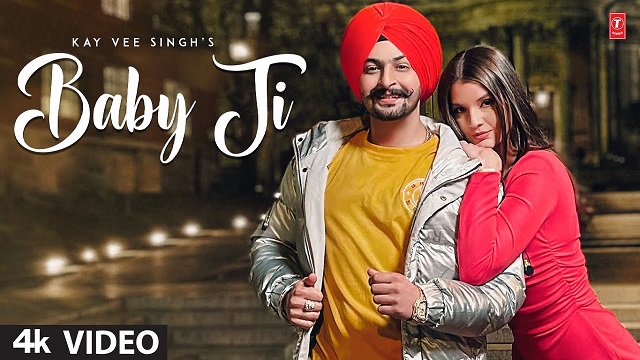 Baby Ji Lyrics – Kay Vee Singh