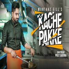 Kache Pakke Lyrics – Mantaaz Gill