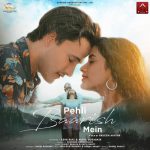 Pehli Baarish Mein Lyrics – Sumit Bhalla & Anita Bhatt