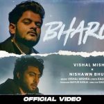 BHAROSA LYRICS – Vishal Mishra | Nishawan Bhullar