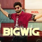 Bigwig Lyrics – Shivjot