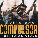 Compulsory Lyrics – Gur Sidhu